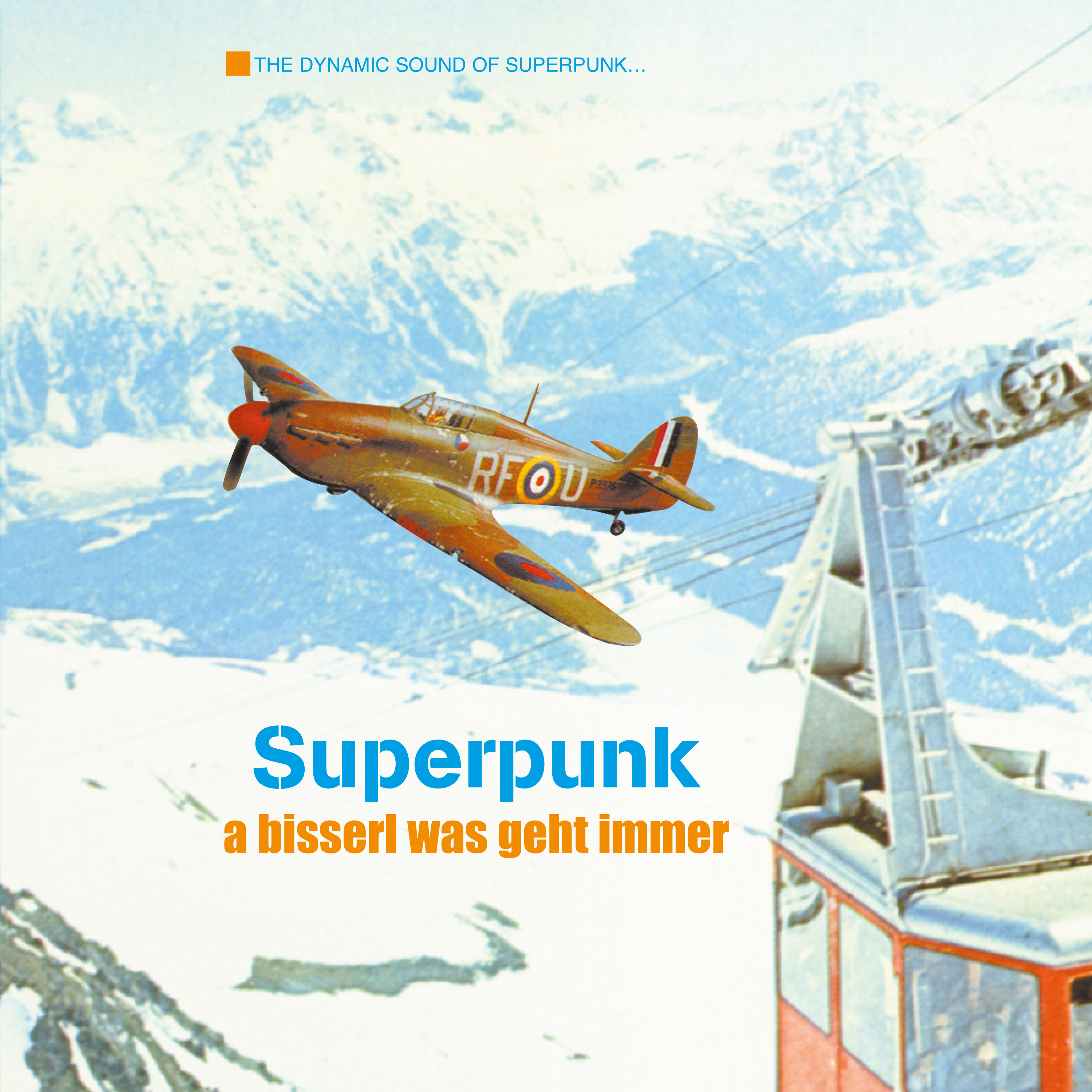 Superpunk – A bisserl was geht immer (ltd. Vinyl)