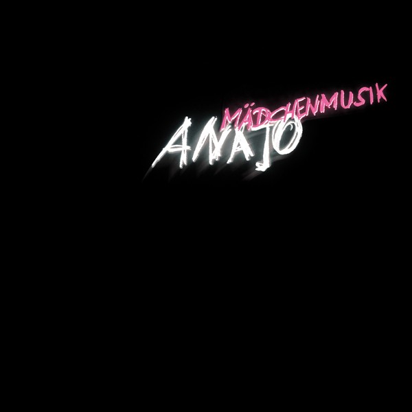 Anajo - Mädchenmusik (Vinyl 7" Single)