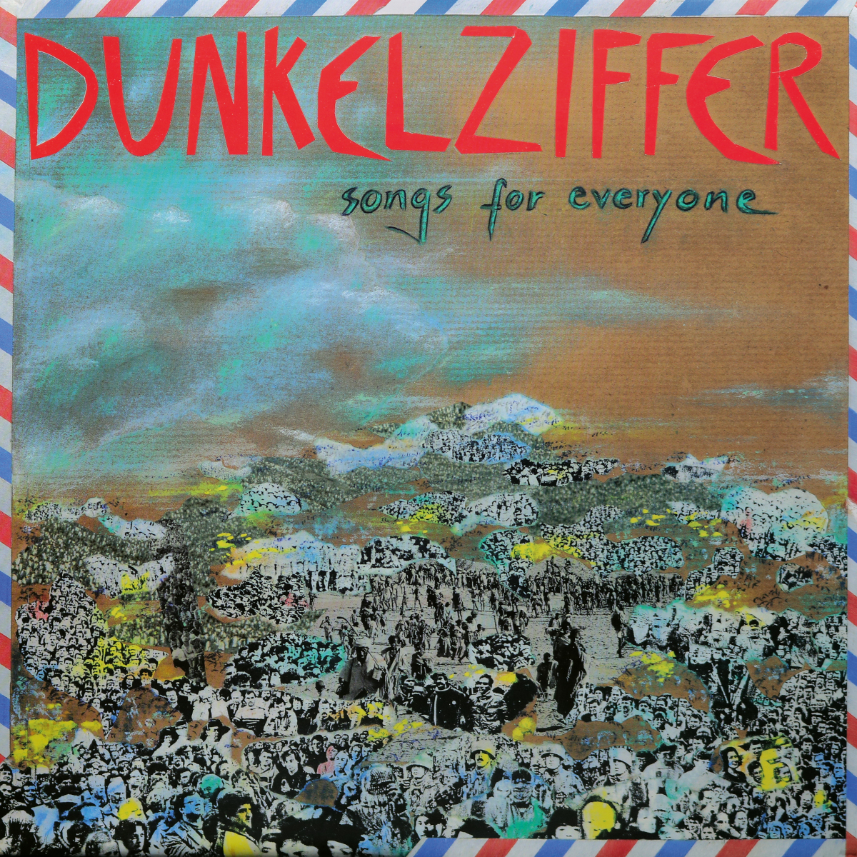 Dunkelziffer - Songs For Everyone