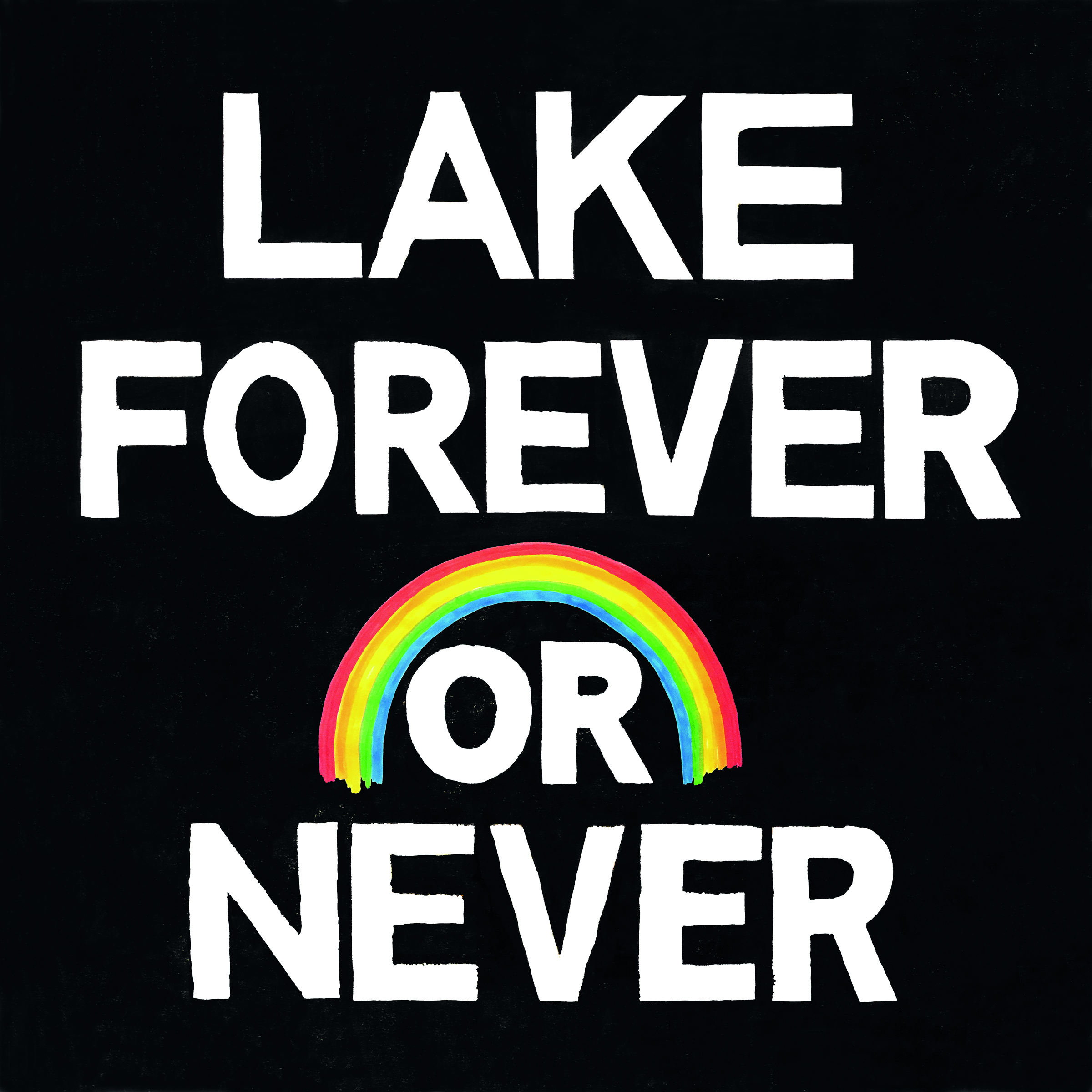 LAKE (US) - Forever or Never