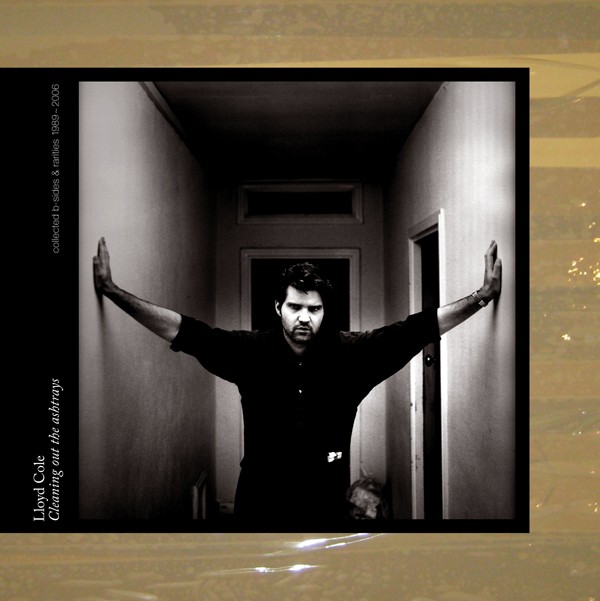 Lloyd Cole - Cleaning Out The Astrays (4-CD Boxset)