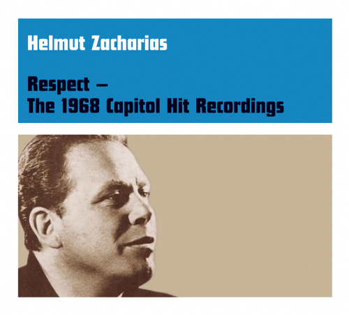 Helmut Zacharias - Respect - The 1968 Capitol Hit Recordings