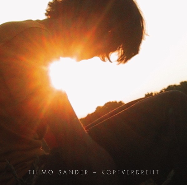 Thimo Sander - Kopfverdreht (EP)