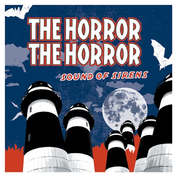The Horror The Horror - Sounds Of Sirens (7" Vinyl)