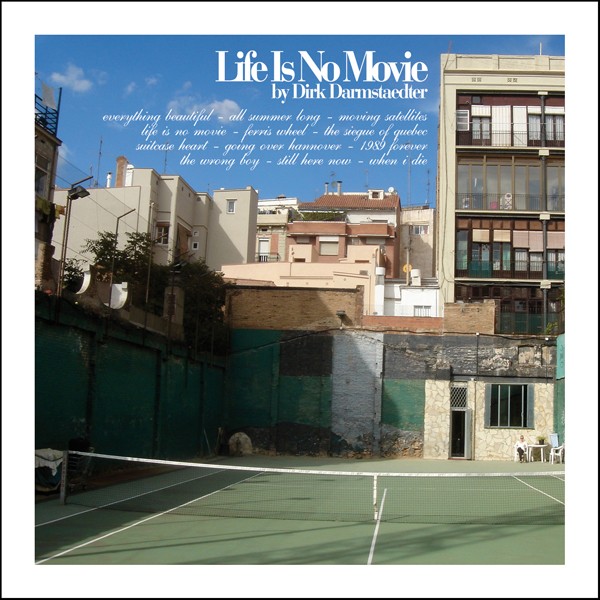 Dirk Darmstaedter - Life Is No Movie (CD Digipack)
