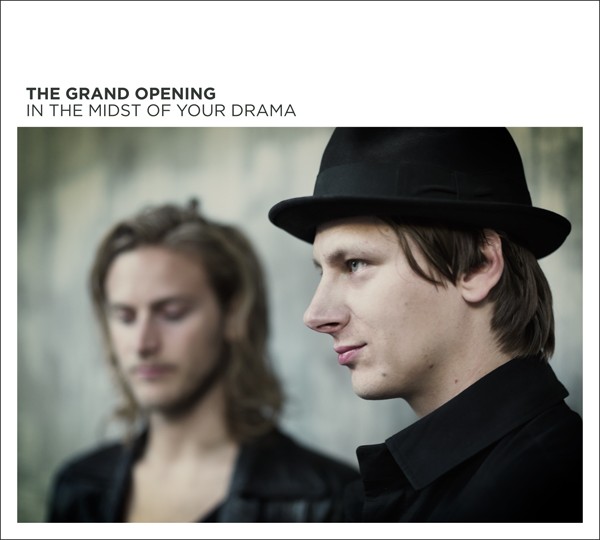 The Grand Opening - In The Midst Of Your Drama