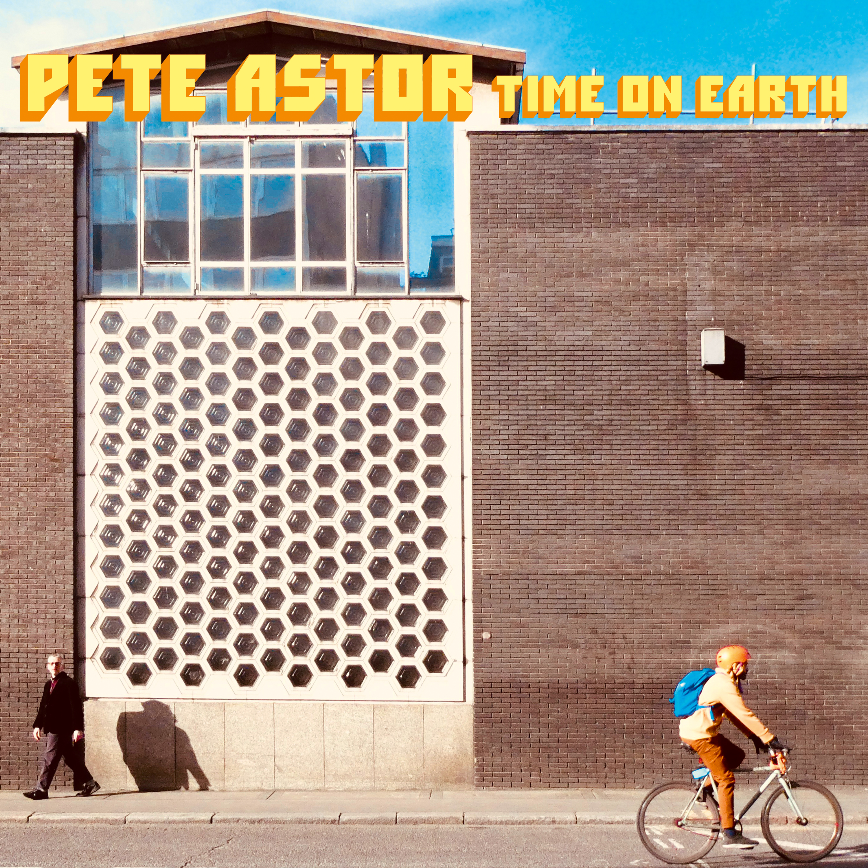 Pete Astor – Time On Earth