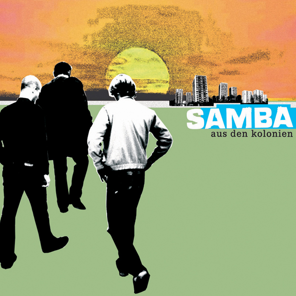 Samba - Aus den Kolonien