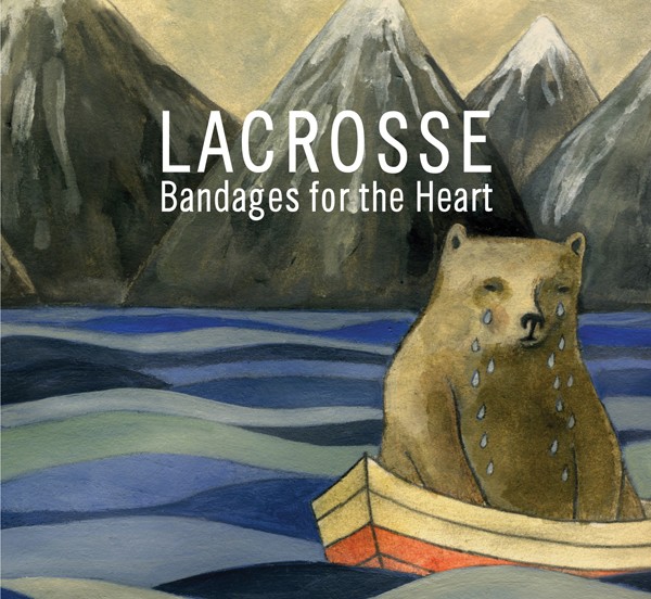 Lacrosse - Bandages For The Heart