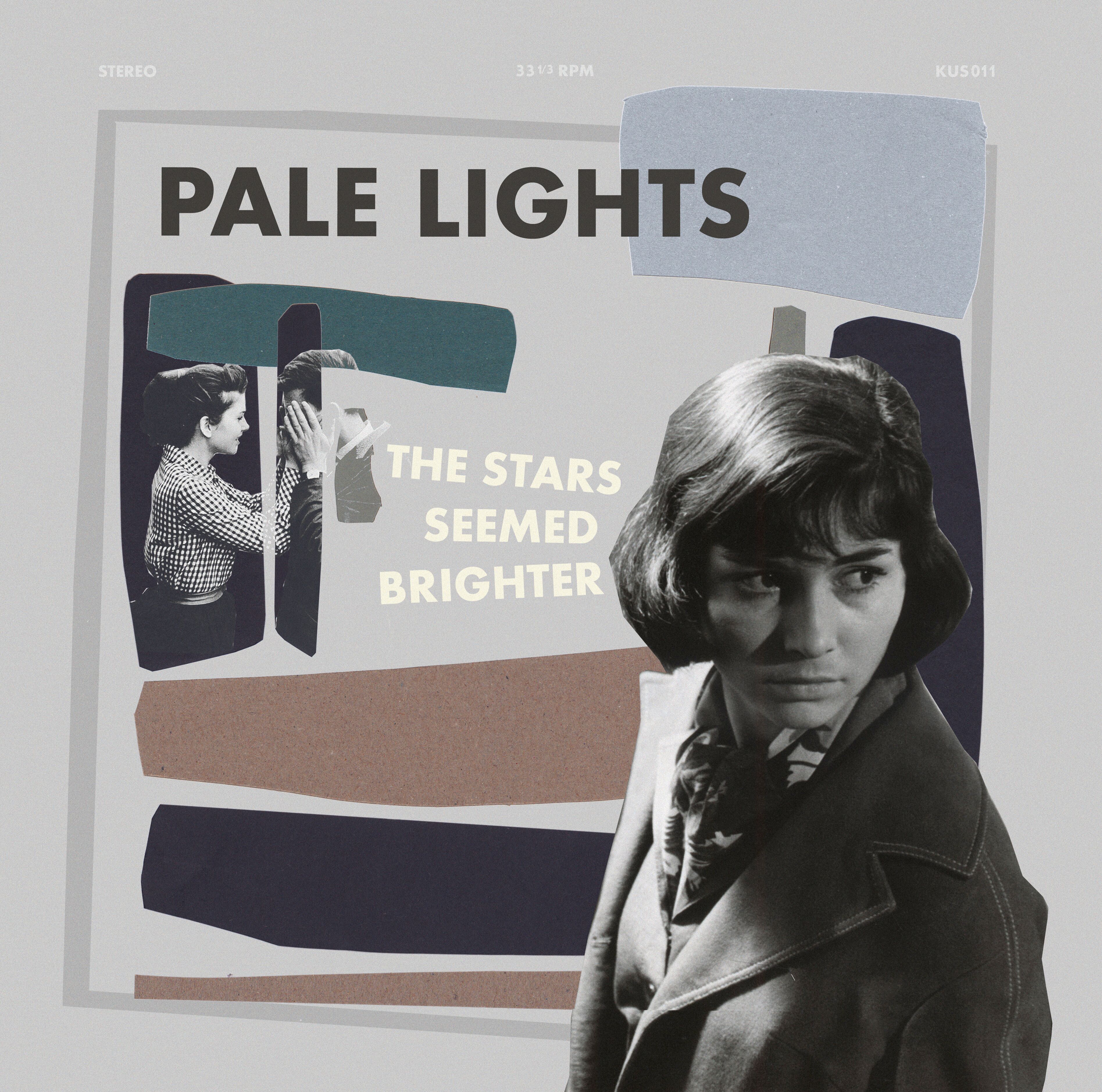Pale Lights - The Stars Seemed Brighter