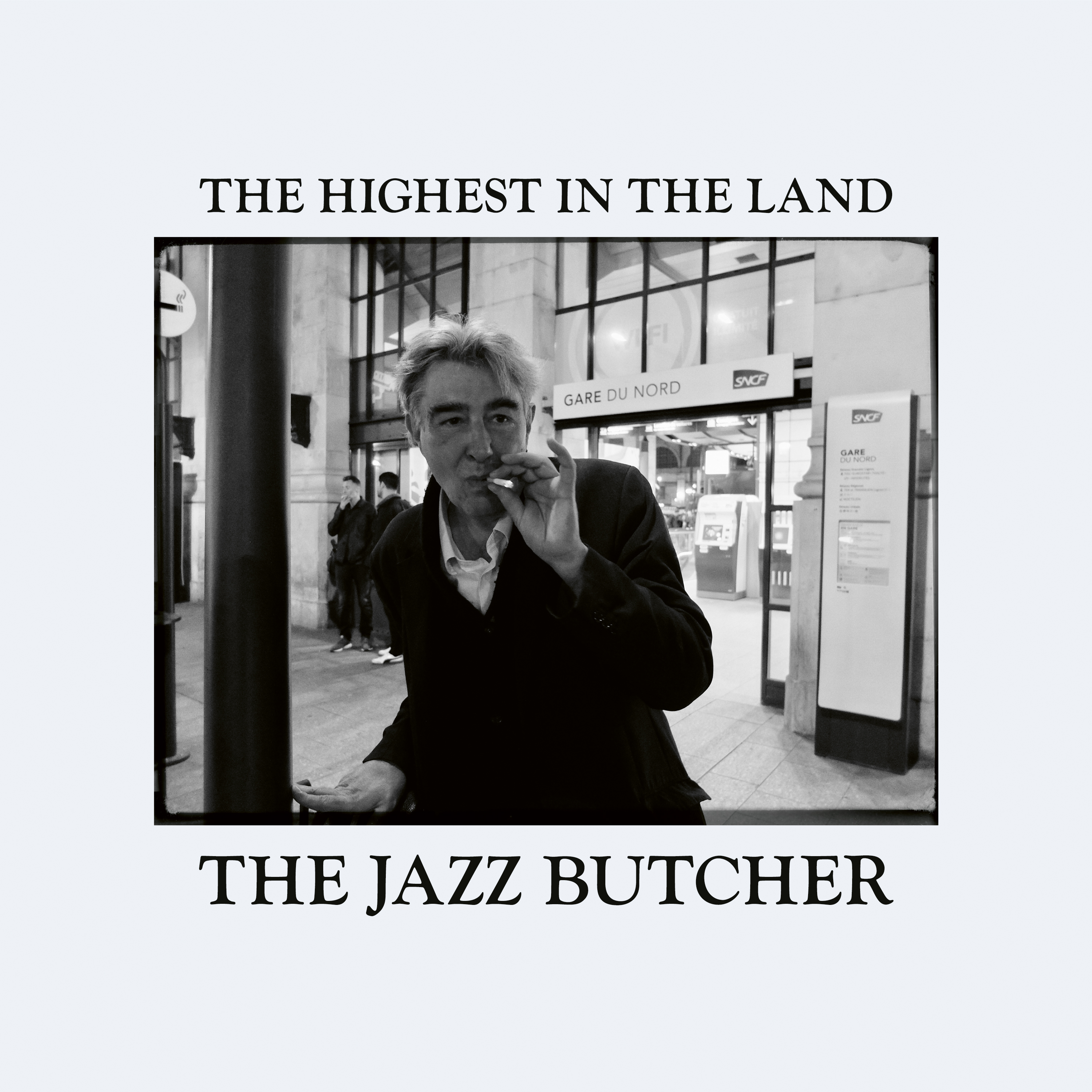 The Jazz Butcher – The Highest In The Land