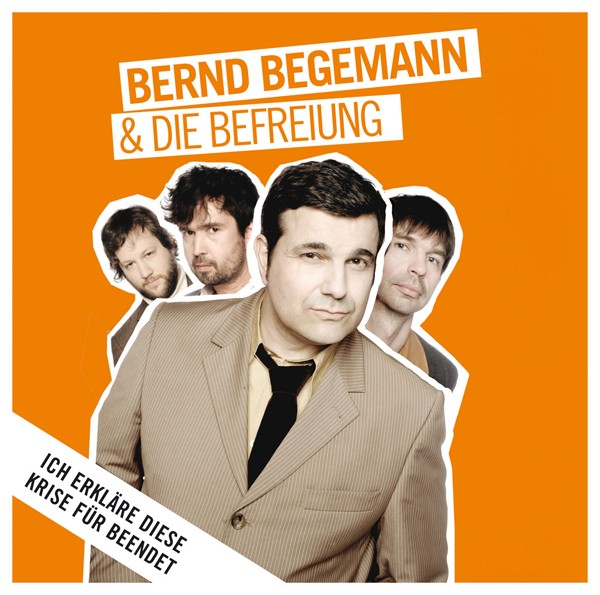 Bernd Begemann & Die Befreiung - Ich erkläre diese Krise für beendet (CD Digipak)