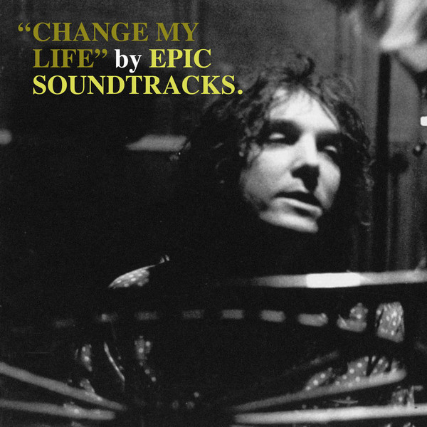 Epic Soundtracks - Change my Life LP (Mapache)