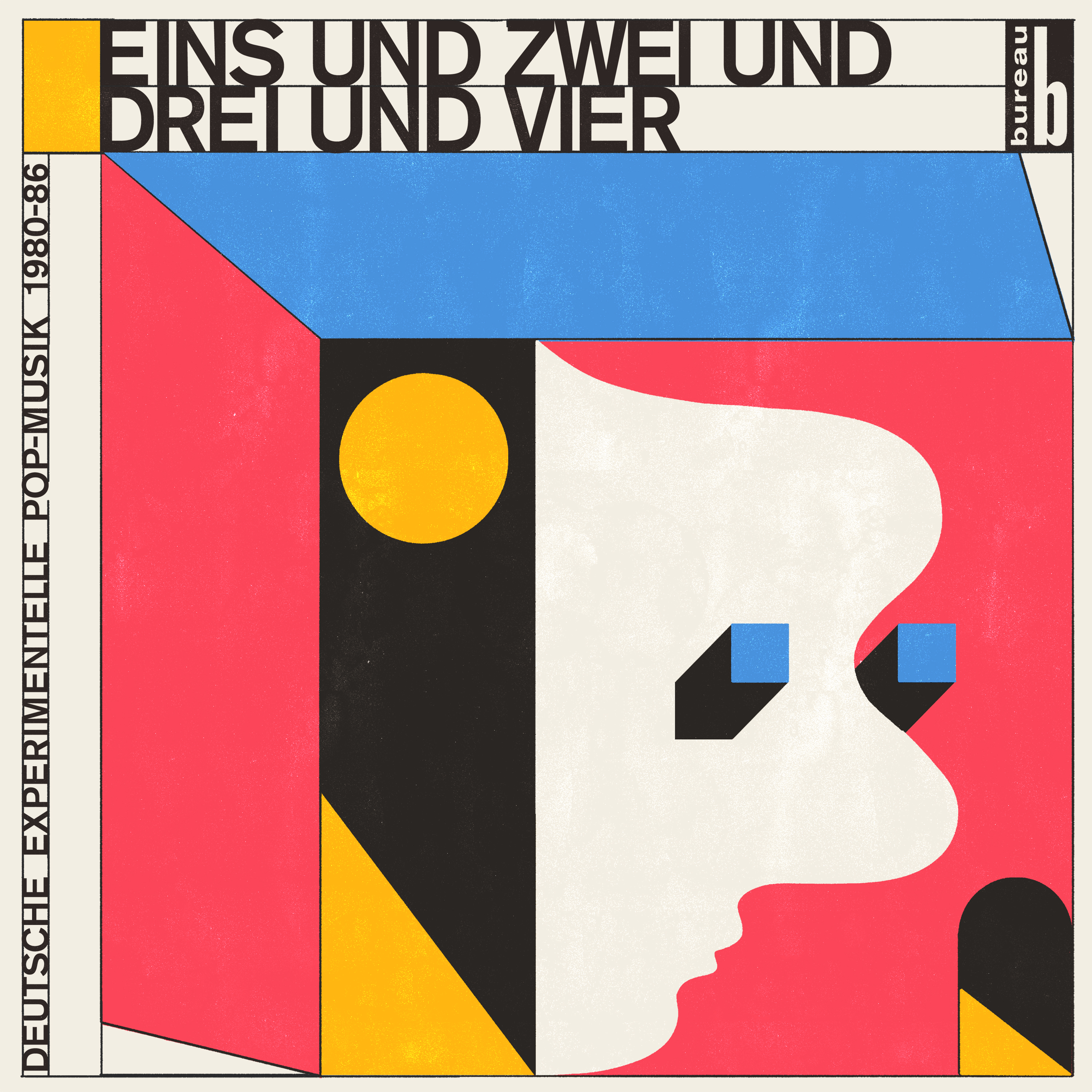 Eins und Zwei und Drei und Vier - Deutsche Experimentelle Pop-Musik 1980-86