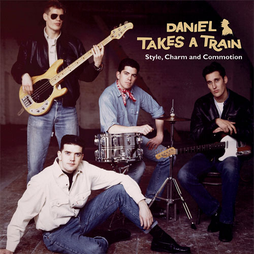 Daniel Takes a Train - Style, Charme and Commotion (Firestation Records / FST 157)