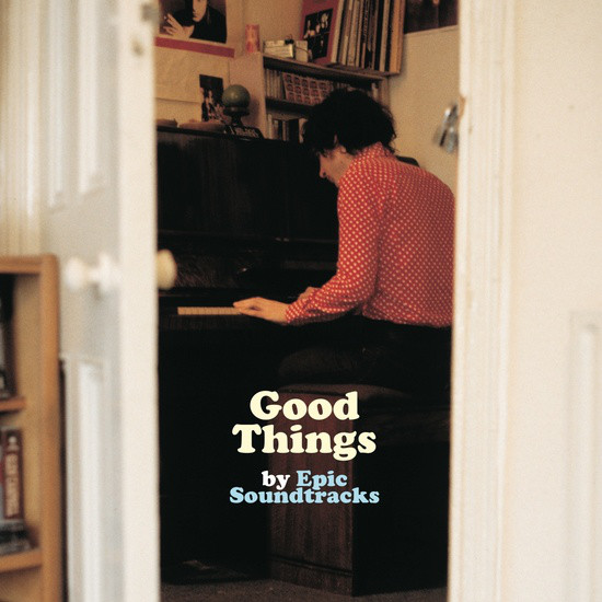  Epic Soundtracks - Good Things LP incl. 7" (Mapache Records)