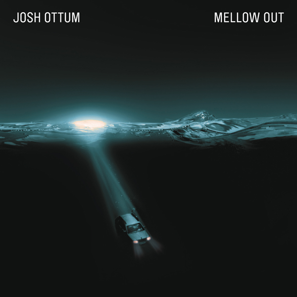 Josh Ottum - Mellow Out (EP)