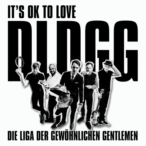 Die Liga der gewöhnlichen Gentlemen - It's OK to love DLDGG