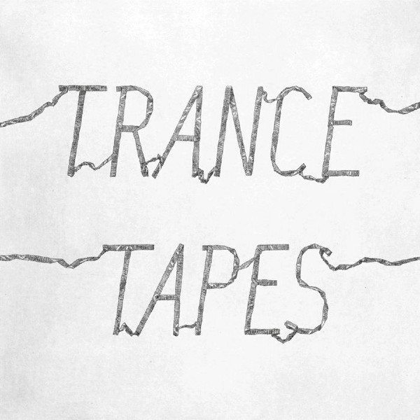 Trance - Tapes (LP / Growing Bin Records / GBR010)