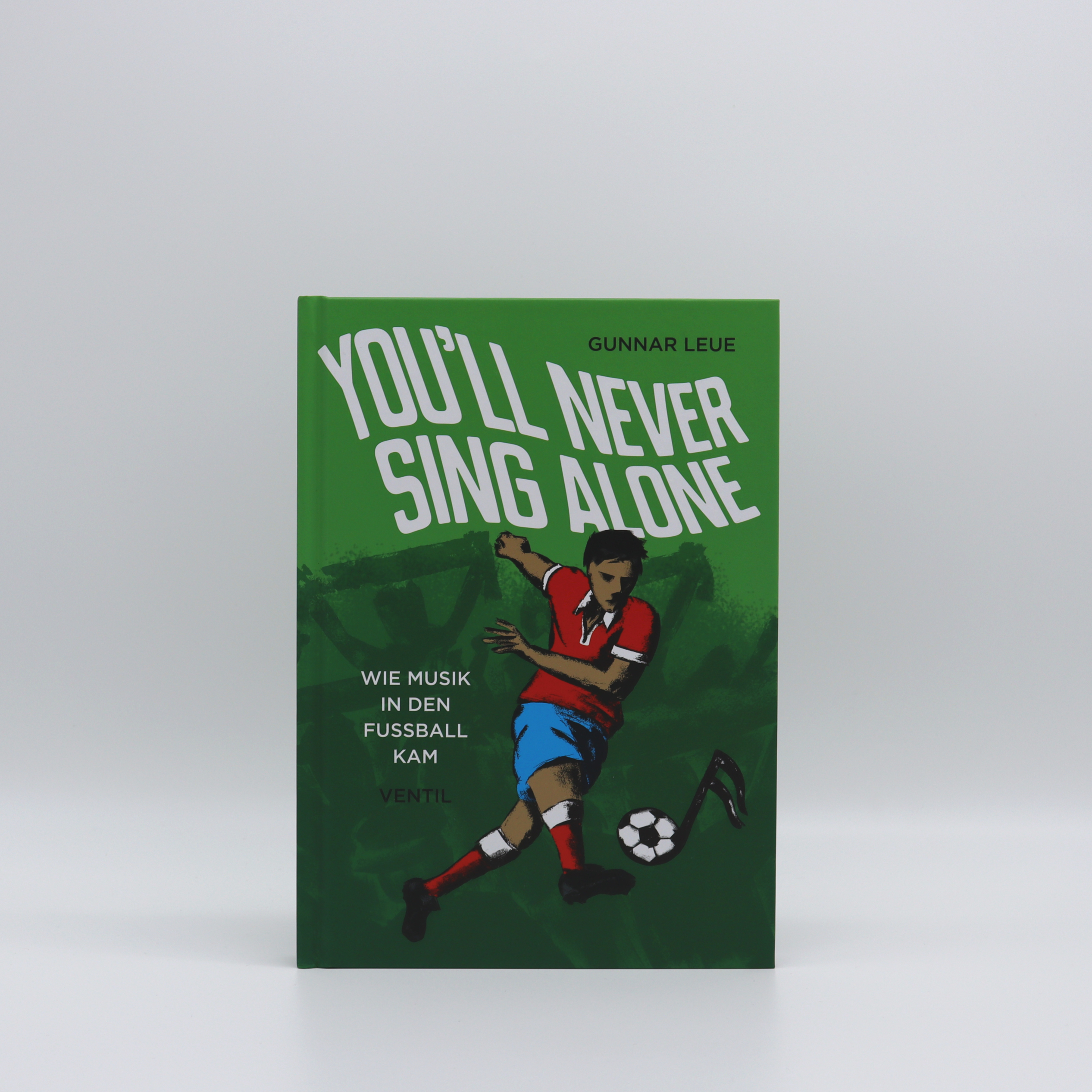 You'll Never Sing Alone – Wie Musik in den Fußball kam