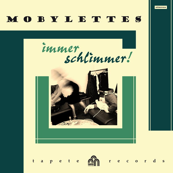 Mobylettes - Immer Schlimmer