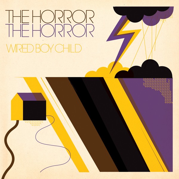 The Horror The Horror - Wired Boy Child