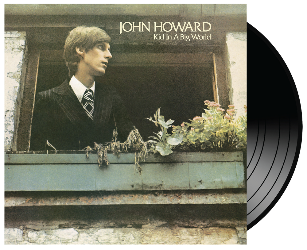 John Howard - Kid In A Big World (You Are The Cosmos)