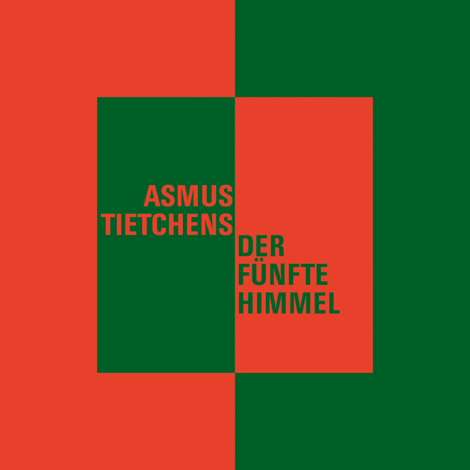 Asmus Tietchens - Der fünfte Himmel